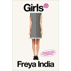 (영문도서)Girls(r): Generation Z and the Commodification of Everything Hardcover, Henry Holt & Company, English, 9781250442222