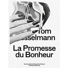 (영문도서) Tom Wesselmann: La Promesse Du Bonheur Paperback, Mousse Publishing, English, 9788867493449