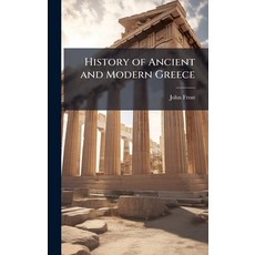 (英文圖書)History of Ancient and Modern Greece 精裝版, Hutson Street Press, 英文