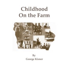 (영문도서)Childhood on the Farm Paperback, Printers Workshop, English, 9781947161320