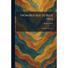 (英文圖書)From Red Sea to Blue Nile: Abyssinian Adventure 平裝版, Tradd Street Press, 英文