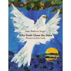 Why Noah Chose the Dove, Square Fish
