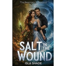 (영문도서)Salt in the Wound Paperback, Thorn & Thistle Press, English, 9798994408957