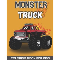 (영문도서) Book for Kids Ages 4-8 For Boys and Girls Who Love Monster Truck Paperback, Independently Published, English, 9798877436312