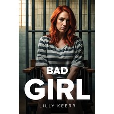 (영문도서) Bad Girl Paperback, Lilly Keerr, English, 9781787992245