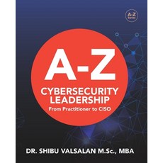 (영문도서)Cybersecurity Leadership: From Practitioner to CISO Paperback, Independently Published, English, 9798198421615 Independently Published, English, 9798198421615