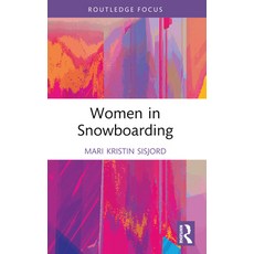 (영문도서) Women in Snowboarding Paperback, Routledge, English, 9781032557366