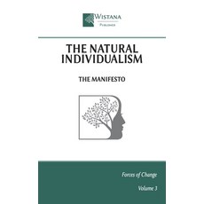(영문도서)The Natural Individualism: The Manifesto Paperback, Independently Published, English, 9798297829060