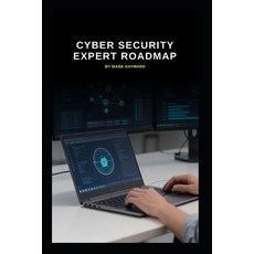 (영문도서)Cyber Security Expert Roadmap Paperback, Independently Published, English, 9798244927153