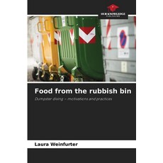 (영문도서)Food from the rubbish bin Paperback, Our Knowledge Publishing, English, 9786209181047
