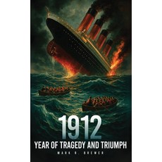 (英文圖書)1912: Year of Tragedy and Triumph 精裝版, Self Publishers, 英文