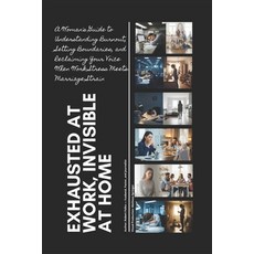 (英文圖書)Exhausted at Work Invisible at Home 平裝版, Independently Published, 英文
