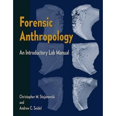 (영문도서) Forensic Anthropology: An Introductory Lab Manual Paperback, University of Florida Press, English, 9781683403562