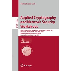 (英文圖書)Applied Cryptography and Network Security Workshops: Acns 2025 Satellite Worksho... 平裝版, Springer, 英文