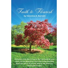 (영문도서)Faith to Flourish Paperback, Veronica Burnett, English, 9798218608118