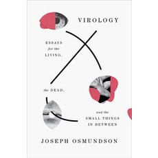 (영문도서) Virology: Essays for the Living the Dead and the Small Things in Between Paperback, W. W. Norton & Company, English, 9780393881363