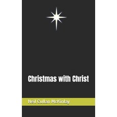 (영문도서)Christmas with Christ Paperback, Independently Published, English, 9798351978499