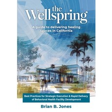 (英文圖書)The Wellspring A Guide to Delivering Healing Spaces in California 平裝版, Spines, 英文