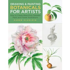 Drawing and Painting Botanicals for Artists, Rockport Publishers