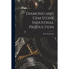 (영문도서) Diamond and Gem Stone Industrial Production Paperback, Hassell Street Press