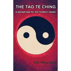 The Tao Te Ching: A paraphrase for the modern reader Paperback, Donelson Press, English, 9781944066383