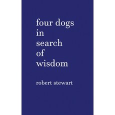 (英文圖書)Four Dogs in Search of Wisdom 平裝版, Robert Stewart, English, Paperback