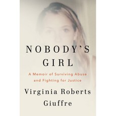 (英文圖書)Nobody's Girl: A Memoir of Surviving Abuse and Fighting for Justice 精裝版, Knopf Publishing Group, 英文