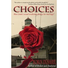 (英文圖書)Choices: Must Linda's sexual awakening destroy her marriage? 平裝版, Pussy Cat Press, LLC, 英文