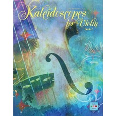 (영문도서) Kaleidoscopes for Violin Book 2 Paperback, English, 9781959675112