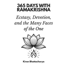 (英文圖書)365 Days with Ramakrishna: Ecstasy Devotion and the Many Faces of the One 平裝版, Independently Published, 英文