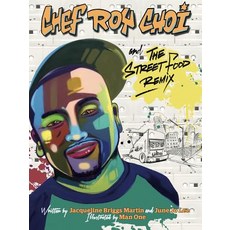 Chef Roy Choi and the Street Food Remix Hardcover, Readers to Eaters, English, 9780983661597
