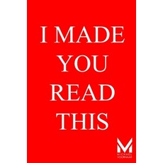 (영문도서)I Made You Read This: You're Already Too Curious to Close This Page Paperback, Independently Published, English, 9798274864077