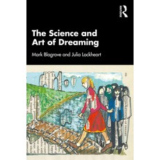 (영문도서) The Science and Art of Dreaming Paperback, Routledge, English, 9780367479947