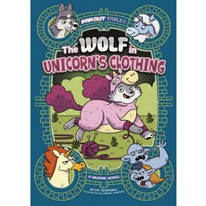 The Wolf in Unicorn's Clothing: A Graphic Novel Paperback, Stone Arch Books