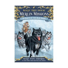Magic Tree House Merlin Missions #26 : Balto of the Blue Dawn (Paperback) 9780553510881 2450241