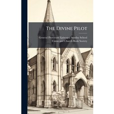 (영문도서)The Divine Pilot Hardcover, Hutson Street Press, English, 9781023838054
