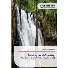 (영문도서)Building Local Capacity Paperback, LAP Lambert Academic Publis..., English, 9786209336980