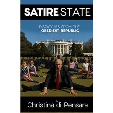 (영문도서)Satire State Paperback, Mirare Press, English, 9780979827563