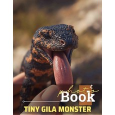(영문도서) Tiny Gila Monster Photo Book: Explore 40 Stunning Images Showcasing The Fascina... Paperback, Independently Published, English, 9798301225147