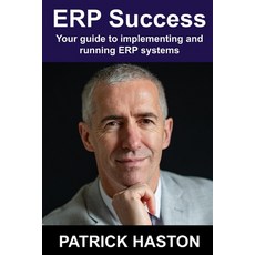 (영문도서) ERP Success: Your Guide to Implementing and Running SaaS ERP Paperback, Independently Published, English, 9798306680095