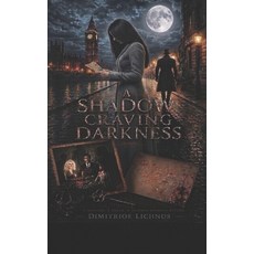 (영문도서)A shadow craving darkness Paperback, Independently Published, English, 9798183736120
