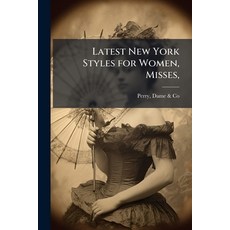 (英文圖書)Latest New York Styles for Women Misses 平裝版, Hutson Street Press, 英文