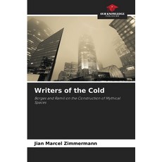 (영문도서) Writers of the Cold Paperback, Our Knowledge Publishing, English, 9786207985074