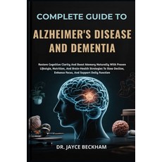 (英文圖書)Complete Guide to Alzheimer's Disease and Dementia: Restore Cognitive Clarity An... 平裝版, Independently Published, 英文
