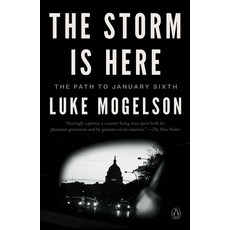 (영문도서)The Storm Is Here: The Path to January Sixth Paperback, Penguin Books, English, 9780593489239