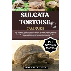 (英文圖書)Sulcata Tortoise Care Guide: The Complete Guide to Caring for Sulcata Tortoises:... 平裝版, Independently Published, 英文