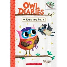 Eva's New Pet: A Branches Book (Owl Diaries #15): Volume 15, Scholastic Inc., English, 9781338745375