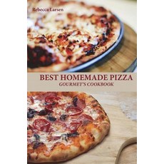 (영문도서) BEST HOMEMADE PIZZA GOURMET'S COOKBOOK. Enjoy 25 Creative Healthy Low-Fat Gluten-Free and ... Paperback, Createspace Independent Pub..., English, 9781539101895