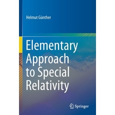 (영문도서) Elementary Approach to Special Relativity Paperback, Springer, English, 9789811531705
