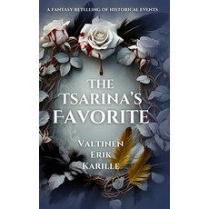 (영문도서)The Tsarina's Favorite Hardcover, Otherlands Bound, English, 9781969894015